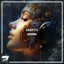 Deep7s - Drunk