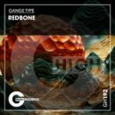 Gangs Type - Redbone (Original Mix)