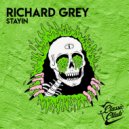 Richard Grey - Stayin