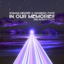 Roman Messer & Diandra Faye - In Our Memories