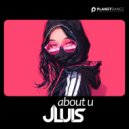 JLUIS - About U (Original Mix)