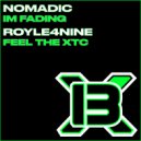 ROYLE4NINE - FEEL THE XTC (Original Mix)