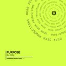 DJ Endo - Purpose