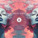 Tibetania, Bahri Bekil - I Don't Care