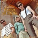 Cabeza de Hacha - Estás muerto ()