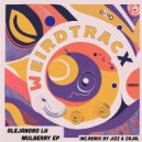 Alejandro LH & Cajal - Mulberry (Retro futuro Cajal Remix)