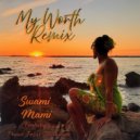 Swami Mami & Prince Jesus Illuminati - My Worth (feat. Prince Jesus Illuminati) (Remix)