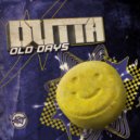 Dutta - Old Days ()