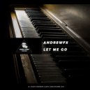 AndrewFx - Let Me Go