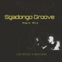 Lash Bridges & Magasman - Sgadongo Groove ()