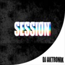 Aktronik - Session ()