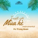 Vu Trung Quan - Mùa Hè Tuyệt Vời (instrumental)