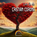 Cristian Corona - Love On Me (Original Mix)
