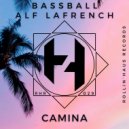 Bassball, Alf LaFrench - Camina