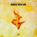 Michael Milov & Lyd14 - Dance With Me