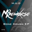 No Remorse & Ammon-Ra - Bone Crush (Original Mix)