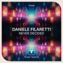 Daniele Filaretti - Never Decided