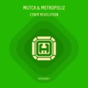 Mutca & Metropoliz - Cyber Revolution (D. Goodman Spider Dub)