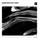 Francesco Dell\'Anna - Alia (Original Mix)
