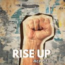 Ace Star - Rise Up (Original Mix)