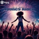 Felix Wagner - Bouncy Rider (Original Mix)