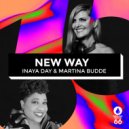 Inaya Day, Martina Budde - New Way (Radio Edit)