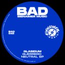 Glasidum - Guerrero Neutral (Original Mix)