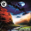 Mino Jedna - A Dream About Your Love (Original Mix)
