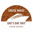 Akeem Raphael - Dat's Dat Shit