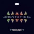 Smokey Bubblin' B - Listen To The DJ