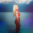 JES - Come With Me ()