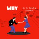 DJ Tons & DJRomar - Why (BreakLatin Remix)
