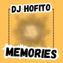 Dj Hofito - Memories ()