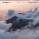 Dream Relax - Moving Slow (Original Mix)