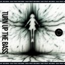 Loward - Turn Up The Bass (Original Mix)