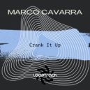 Marco Cavarra - Crank It Up