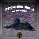 DJ ATAQUE - Automotivo Lina 1.0 ()