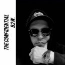 The Confidential - b2w. ()