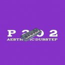 Veels - p202 Aesthetic Dubstep ()
