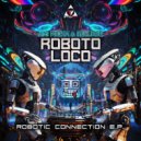 Roboto Loco - Nobody
