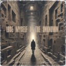 Yiquan - Lose Myself In The Unknown