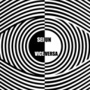 Seiun - Vice Versa (Kay-Chi Remix)