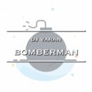 DJ Varan - Bomberman