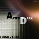 Lindii, Lufo - Afterdark