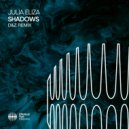 Julia Eliza - Shadows (D&Z Extended Remix)