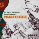DJ Galio & DJ Satelite & Seres Producoes Ft. Peter Rodrigues - Mwatchiri