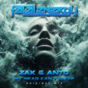 ZAK & ANTO - My Head Can't Sleep