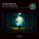 Christian Westerhof - Se Retrouver