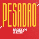 Dj Broklyn & Dj Roby - Pesadao