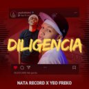 Nata Record & Yeo Freko - Diligencia